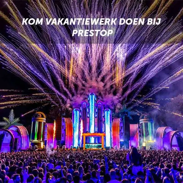 Vacature Vrijdag! Festival op zondag? Begin maandag wat later bij Prestop